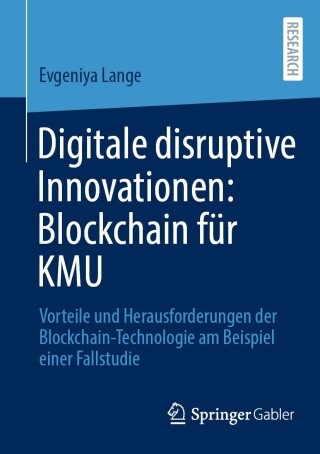 Digitale disruptive Innovationen: Blockchain für KMU