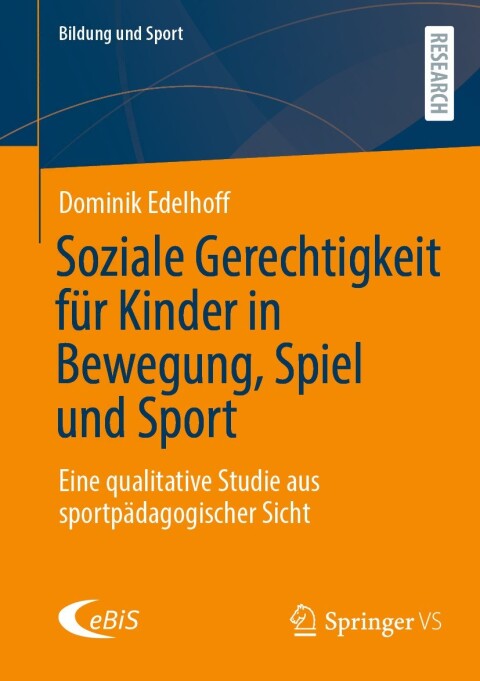 Cover image for book Soziale Gerechtigkeit für Kinder in Bewegung, Spiel und Sport