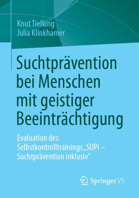 Cover image for book Suchtprävention bei Menschen mit geistiger Beeinträchtigung