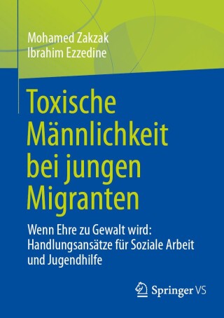 Toxische Männlichkeit bei jungen Migranten