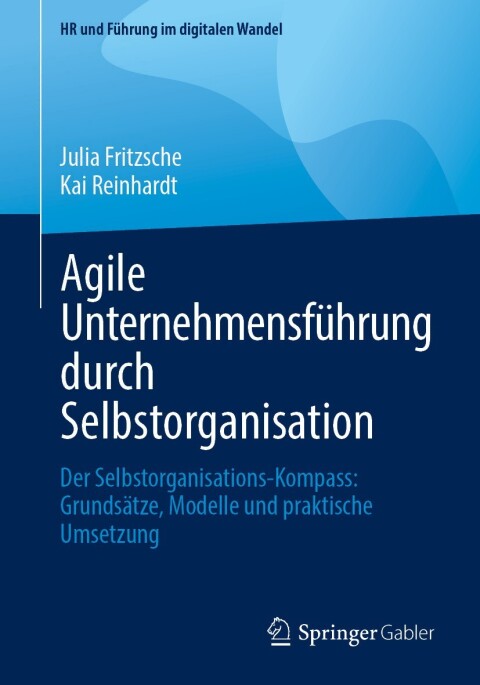Cover image for book Agile Unternehmensführung durch Selbstorganisation