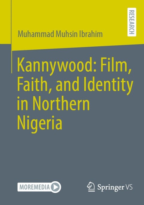 Cover image for book Kannywood: Film, Faith, and Identity in Northern Nigeria
