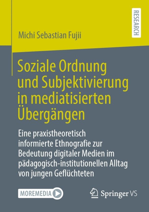 Cover image for book Soziale Ordnung und Subjektivierung in mediatisierten Übergängen