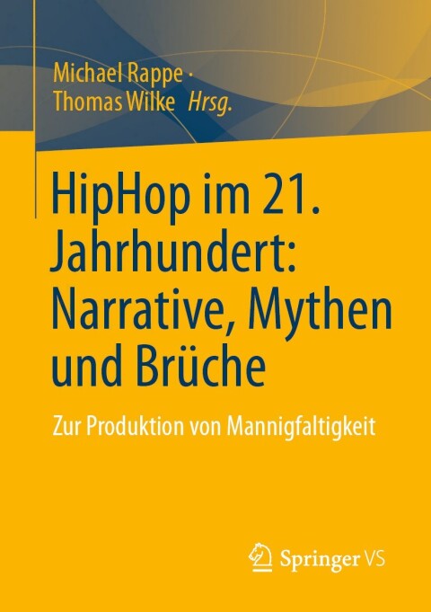 Cover image for book HipHop im 21. Jahrhundert: Narrative, Mythen und Brüche