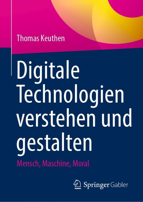 Cover image for book Digitale Technologien verstehen und gestalten