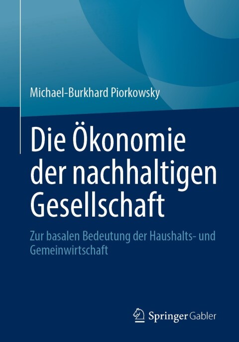 Cover image for book Die Ökonomie der nachhaltigen Gesellschaft