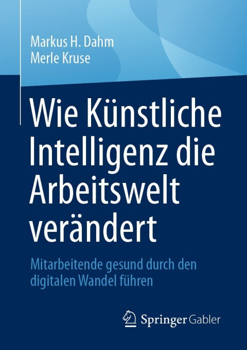 Cover image for book Wie Künstliche Intelligenz die Arbeitswelt verändert
