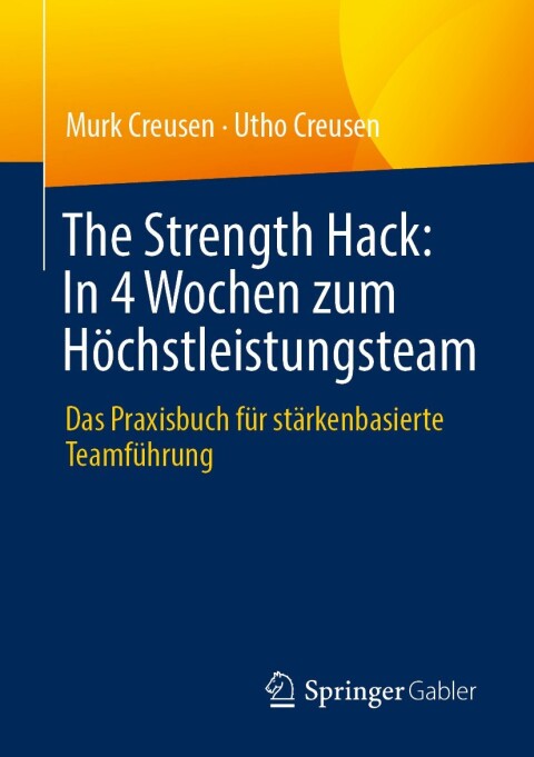Cover image for book The Strength Hack: In 4 Wochen zum Höchstleistungsteam