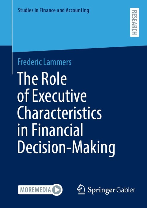 Cover image for book The Role of Executive Characteristics in Financial Decision-Making