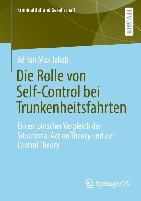 Cover image for book Die Rolle von Self-Control bei Trunkenheitsfahrten