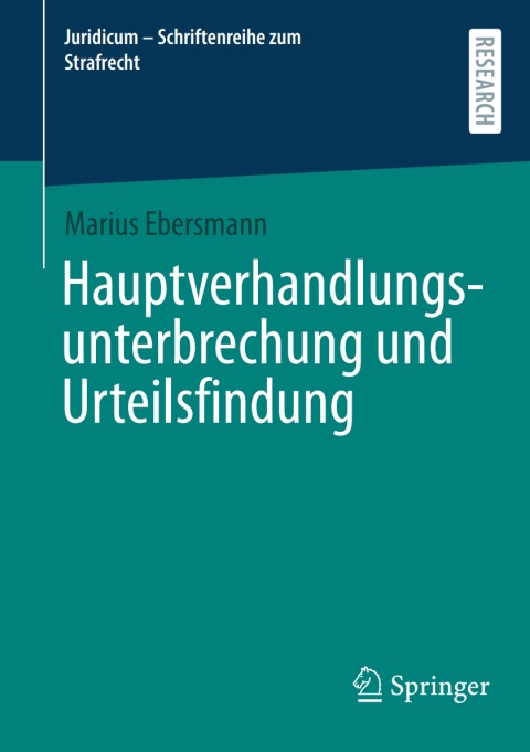 Cover image for book Hauptverhandlungsunterbrechung und Urteilsfindung