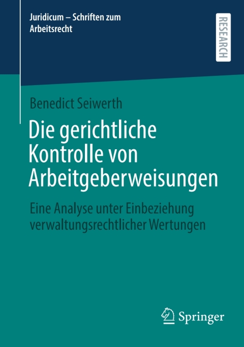 Cover image for book Die gerichtliche Kontrolle von Arbeitgeberweisungen