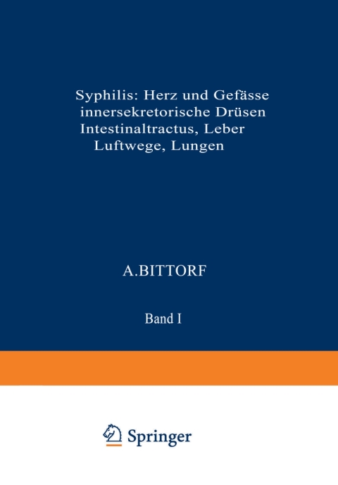 Cover image for book Syphilis: Herz und Gefässe, innersekretorische Drüsen, Intestinaltractus, Leber, Luftwege, Lungen