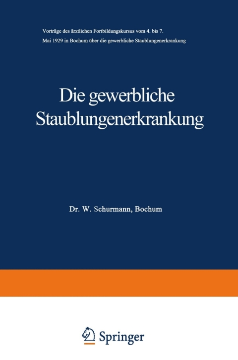 Cover image for book Die gewerbliche Staublungenerkrankung