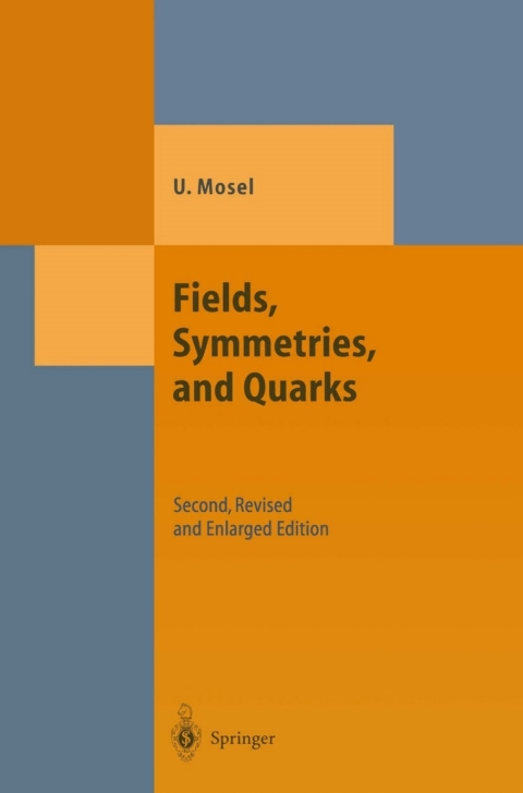 Cover image for book Fields, Symmetries, and Quarks