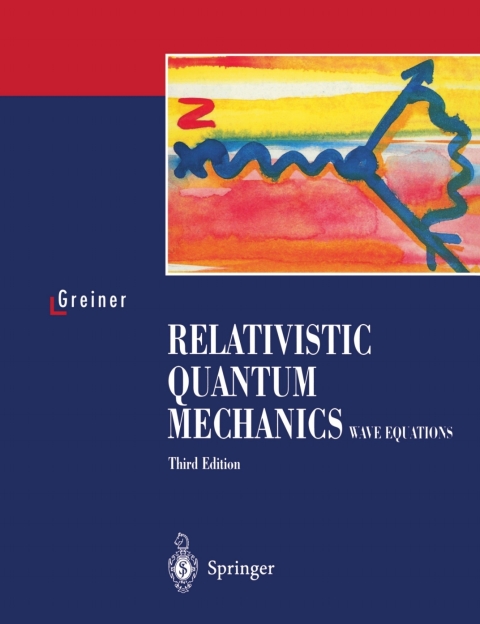 Cover image for book Relativistic Quantum Mechanics. Wave Equations