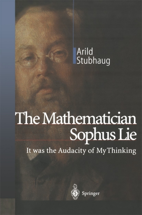 Cover image for book The Mathematician Sophus Lie