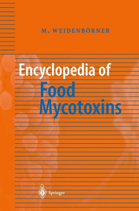 Cover image for book Encyclopedia of Food Mycotoxins