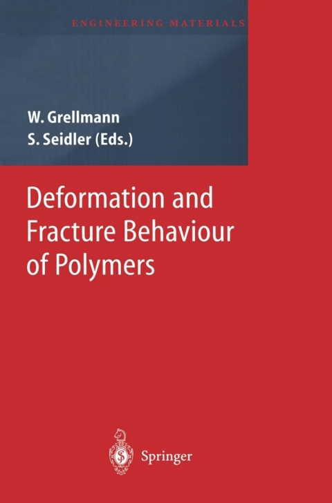 Deformation and Fracture Behaviour of Polymers 