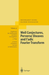Cover image: Weil Conjectures, Perverse Sheaves and ℓ-adic Fourier Transform 9783540414575