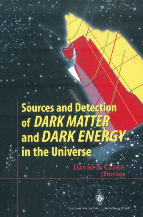Cover image for book Sources and Detection of Dark Matter and Dark Energy in the Universe