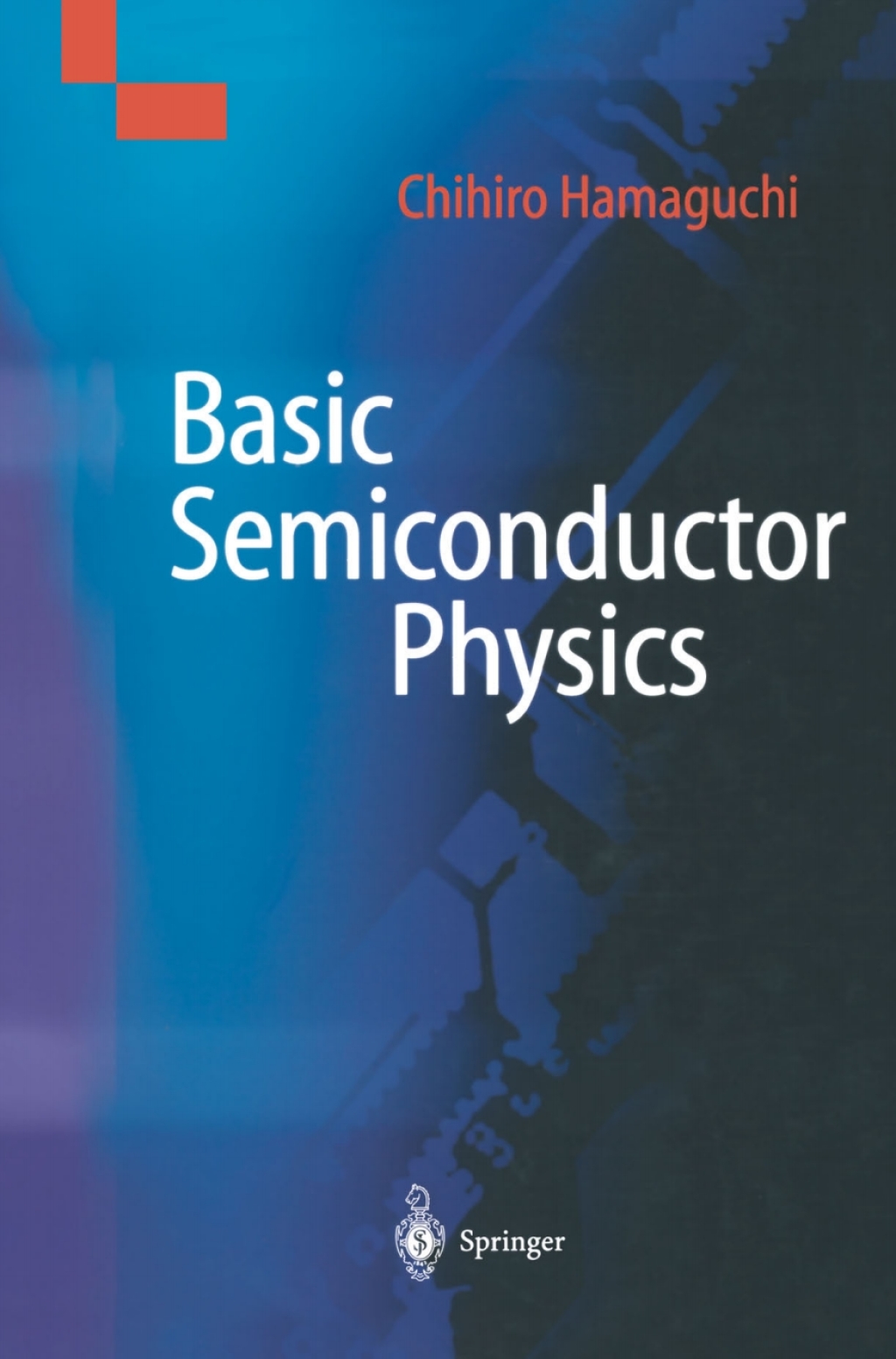 Basic Semiconductor Physics (eBook)