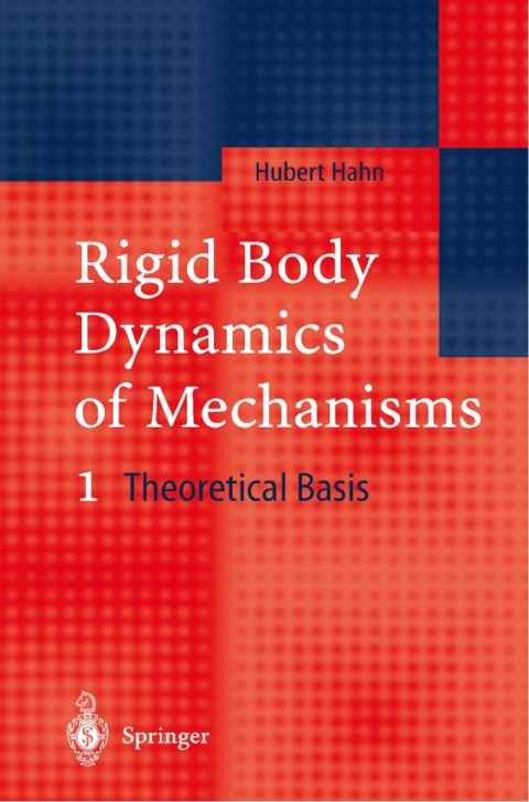Cover image for book Rigid Body Dynamics of Mechanisms