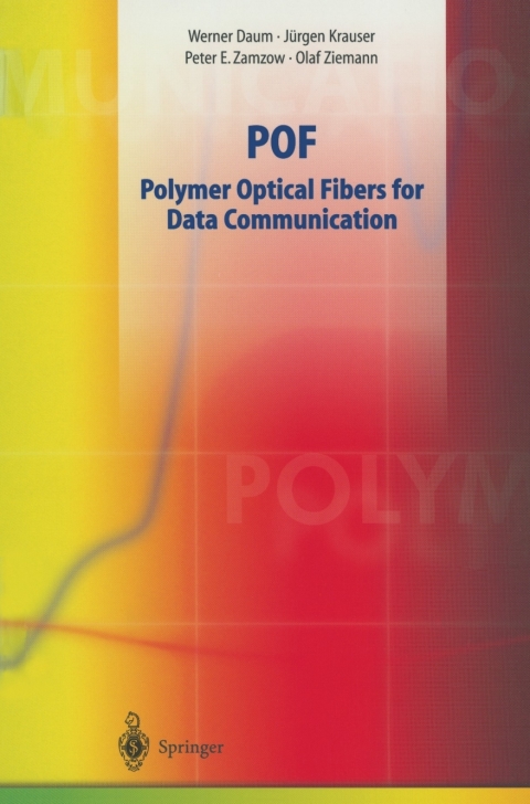 Cover image for book POF - Polymer Optical Fibers for Data Communication
