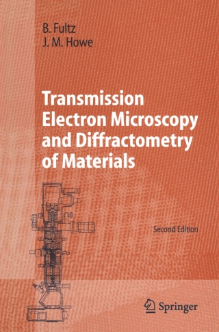 Transmission Electron Microscopy and Diffractometry of Materials