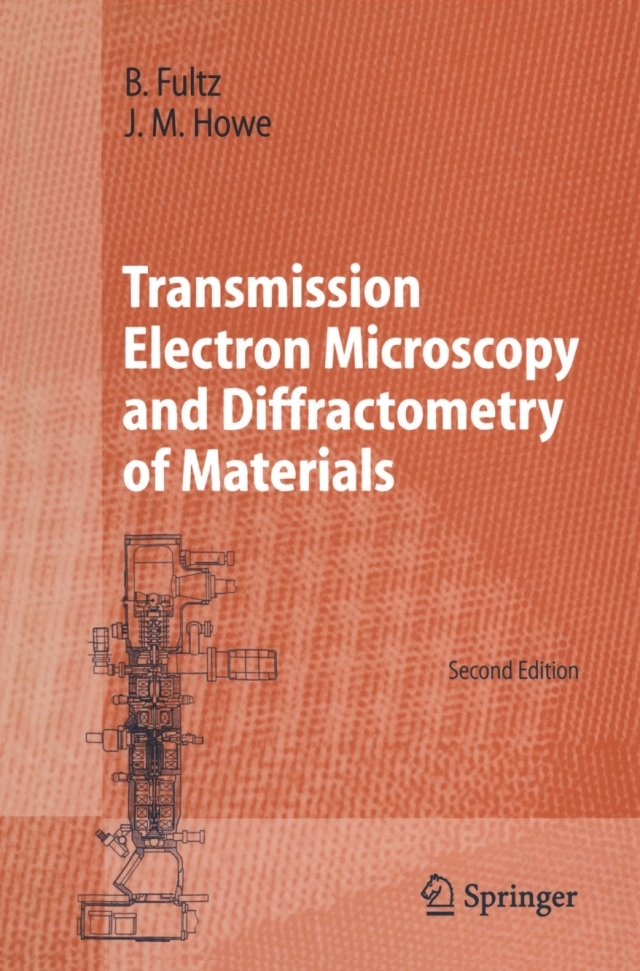 Transmission Electron Microscopy and Diffractometry of Materials