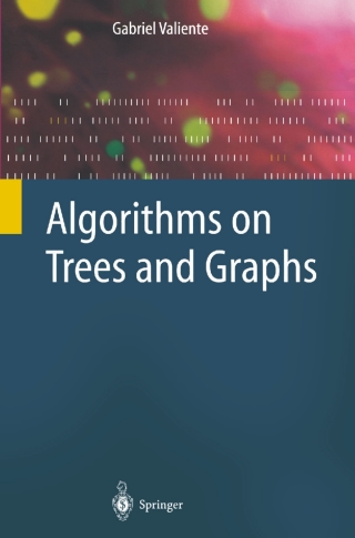 Algorithms on Trees and Graphs