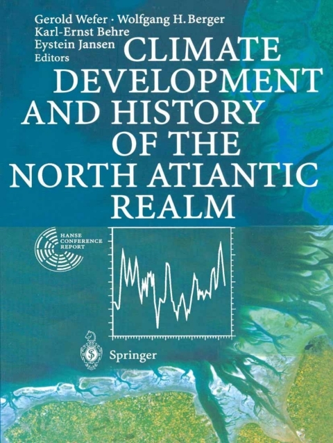 Climate Development and History of the North Atlantic Realm 