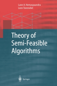Cover image: Theory of Semi-Feasible Algorithms 9783540422006