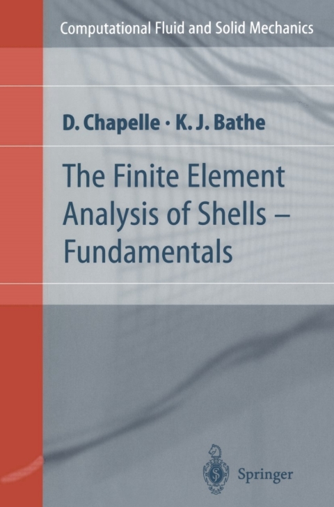 Cover image for book The Finite Element Analysis of Shells - Fundamentals