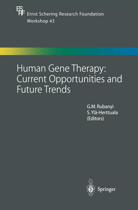 Cover image for book Human Gene Therapy: Current Opportunities and Future Trends