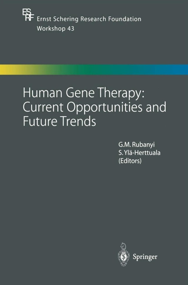 Human Gene Therapy: Current Opportunities and Future Trends