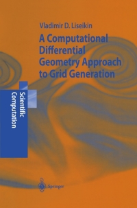 Titelbild: A Computational Differential Geometry Approach to Grid Generation 9783540140085