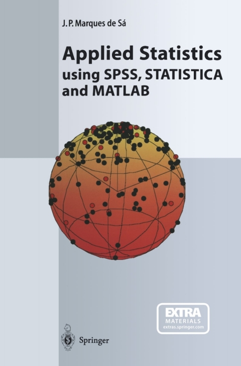 Applied Statistics Using SPSS, STATISTICA and MATLAB 