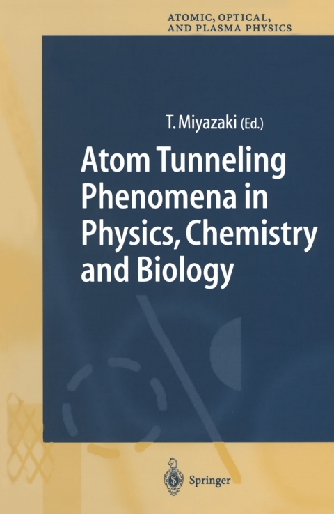 Cover image for book Atom Tunneling Phenomena in Physics, Chemistry and Biology