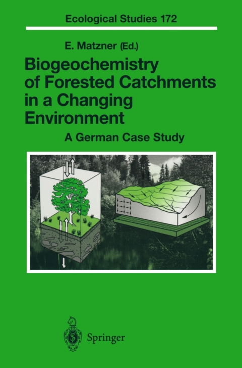 Cover image for book Biogeochemistry of Forested Catchments in a Changing Environment