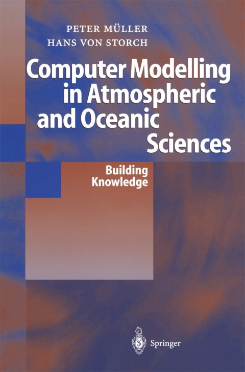 Cover image for book Computer Modelling in Atmospheric and Oceanic Sciences