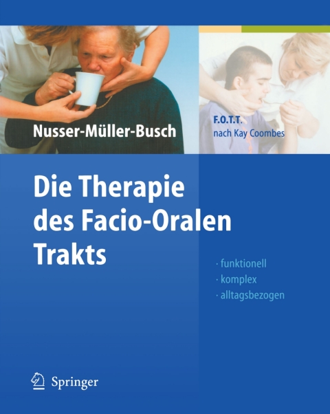 Cover image for book Die Therapie des Facio-Oralen Trakts