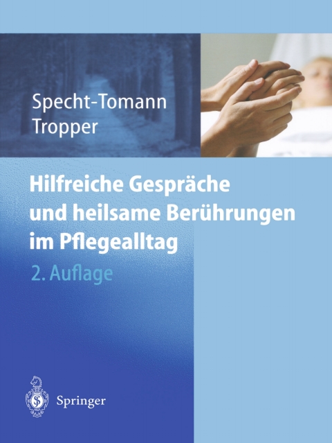Cover image for book Hilfreiche Gespräche und heilsame Berührungen im Pflegealltag