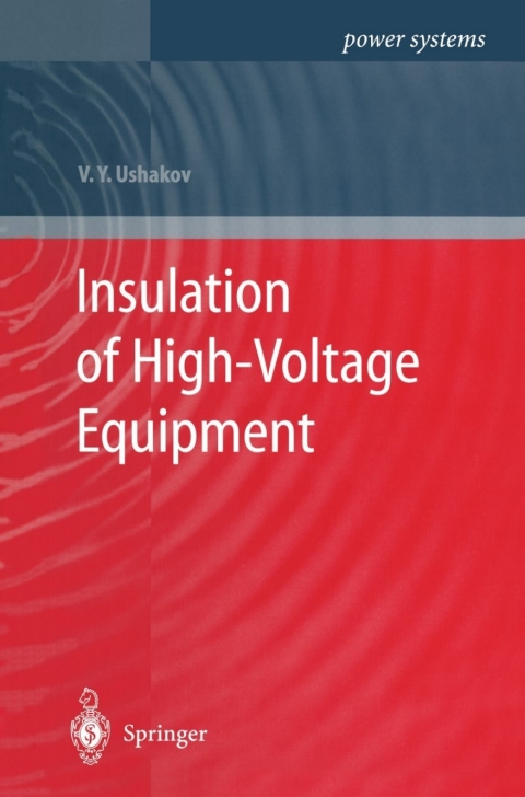 Cover image for book Insulation of High-Voltage Equipment