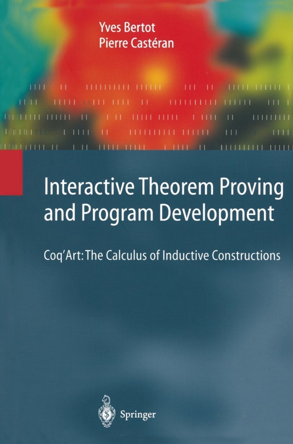 Interactive Theorem Proving and Program Development (eBook)