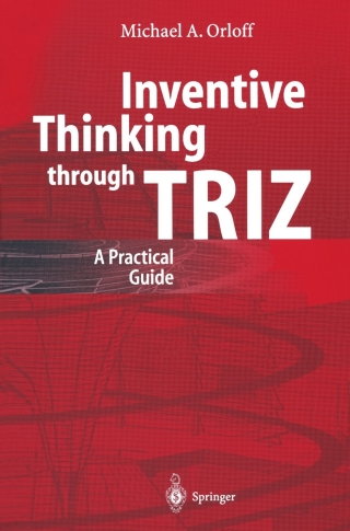 Inventive Thinking through TRIZ
