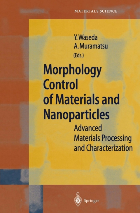 Cover image for book Morphology Control of Materials and Nanoparticles