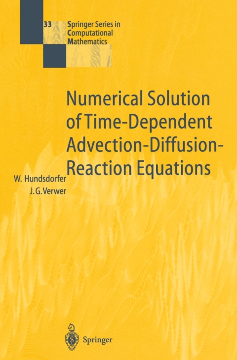 Numerical Solution of Time-Dependent Advection-Diffusion-Reaction Equations 