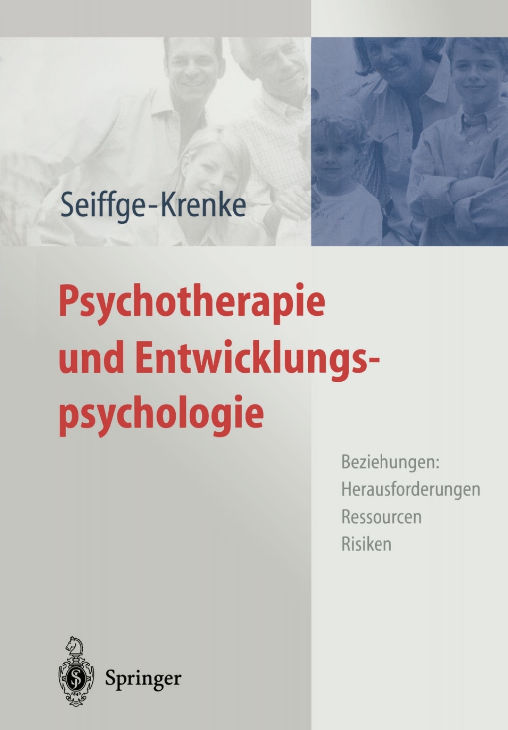 Psychotherapie und Entwicklungspsychologie (eBook) - Inge Seiffge-Krenke,