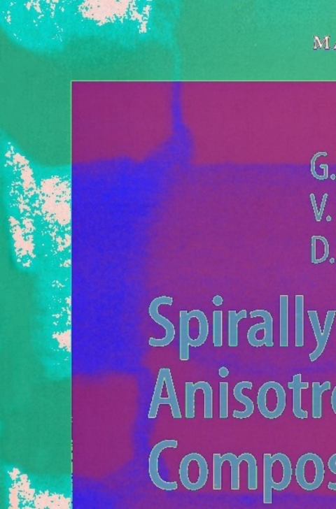 Cover image for book Spirally Anisotropic Composites